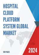 Global Hospital Cloud Platform System Market Research Report 2023