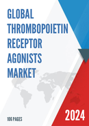 Global Thrombopoietin Receptor Agonists Market Research Report 2024