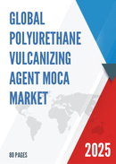 Global Polyurethane Vulcanizing Agent MOCA Market Research Report 2025