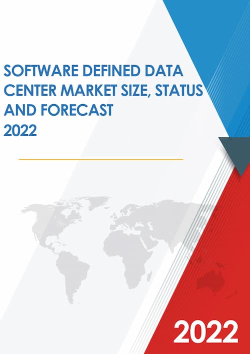 Global Software Defined Data Center SDDC Market Size Status and Forecast 2020 2026