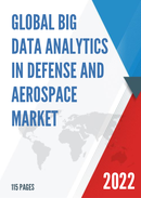 Global Big Data Analytics In Defense and Aerospace Market Insights and Forecast to 2028