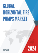 Global Horizontal Fire Pumps Market Research Report 2023