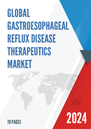 Global Gastroesophageal Reflux Disease Therapeutics Market Research Report 2023