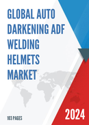 Global Auto Darkening ADF Welding Helmets Market Outlook 2022