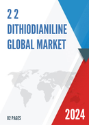 Global 2 2 Dithiodianiline Market Research Report 2023