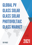 Global PV Glass Market Research Report 2020