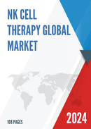 Global NK Cell Therapy Market Research Report 2023