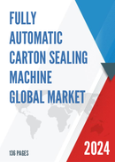 Global Fully Automatic Carton Sealing Machine Market Research Report 2022