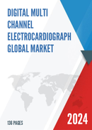 Global Digital Multi Channel Electrocardiograph Market Research Report 2023