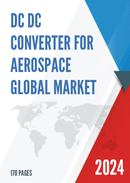 Global DC DC Converter for Aerospace Market Research Report 2023