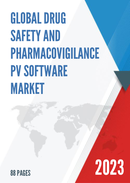 Global and Japan Drug Safety and Pharmacovigilance PV Software Market Size Status and Forecast 2021 2027