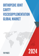 Global Orthopedic Joint Cavity Viscosupplementation Market Research Report 2022