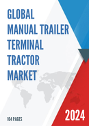 Global and China Manual Trailer Terminal Tractor Market Insights Forecast to 2027