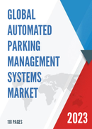 Global Automated Parking Management Systems Market Insights and Forecast to 2028