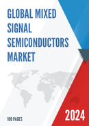 Global Mixed Signal Semiconductors Market Research Report 2022