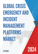 Global Crisis Emergency and Incident Management Platforms Market Insights and Forecast to 2028
