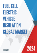 Global Fuel Cell Electric Vehicle Insulation Market Insights Forecast to 2028