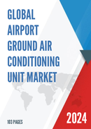 Global Airport Ground Air Conditioning Unit Market Research Report 2024