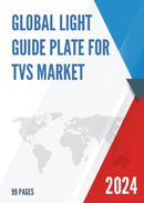 Global Light Guide Plate for TVs Market Insights and Forecast to 2028