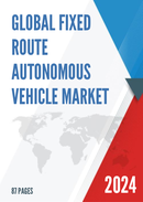 Global Fixed route Autonomous Vehicle Market Insights Forecast to 2028