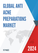 Global Anti acne Preparations Market Research Report 2024