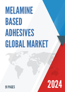 Global Melamine Based Adhesives Market Insights and Forecast to 2028