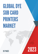 Global Dye Sub Card Printers Market Insights and Forecast to 2028